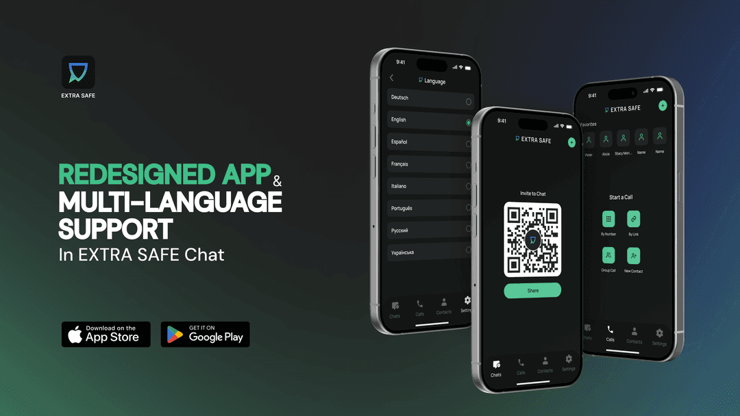 Redesigned app & multi-language support in EXTRA SAFE Chat